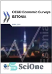 دانلود کتاب OECD Economic Surveys 2011: Estonia – بررسی های اقتصادی OECD 2011: استونی