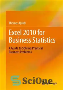 دانلود کتاب Excel 2010 for Business Statistics: A Guide to Solving Practical Business Problems – اکسل 2010 برای آمار کسب...