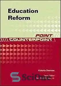 دانلود کتاب Education Reform (Point Counterpoint) – اصلاحات آموزش و پرورش (نقطه نقطه مقابل)