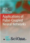 دانلود کتاب Applications of Pulse-Coupled Neural Networks – کاربردهای شبکه های عصبی جفت شده با پالس