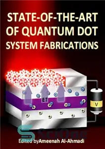 دانلود کتاب State-of-the-Art of Quantum Dot System Fabrications – پیشرفته ترین ساخت سیستم نقطه کوانتومی
