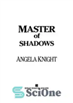 دانلود کتاب Master of Shadows (Berkley Sensation) – استاد سایه ها (احساس برکلی)