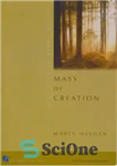 دانلود کتاب Mass of Creation (Revised Order of Mass 2010) – انبوه آفرینش (تجدید نظر شده دستور توده 2010)
