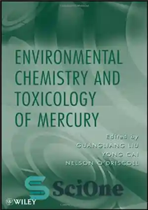 دانلود کتاب Environmental Chemistry and Toxicology of Mercury شیمی محیطی و سم شناسی جیوه 