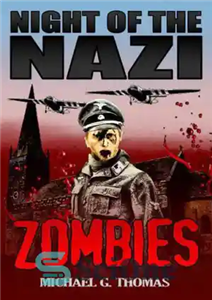 دانلود کتاب Night of the Nazi Zombies – شب زامبی های نازی