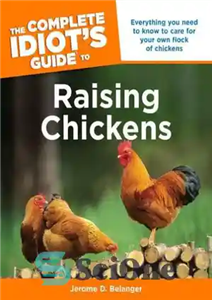دانلود کتاب The Complete Idiot’s Guide to Raising Chickens – راهنمای کامل احمق برای پرورش جوجه