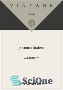 دانلود کتاب Johannes Brahms A Biography یوهانس برامز بیوگرافی 