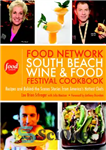 دانلود کتاب The Food Network South Beach Wine & Food Festival Cookbook: Recipes and Behind-the-Scenes Stories from America’s Hottest Chefs...