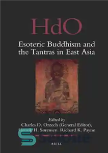 دانلود کتاب Esoteric Buddhism and the Tantras in East Asia (Handbook of Oriental Studies) – بودیسم باطنی و تانتراها در...