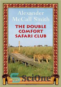 دانلود کتاب The Double Comfort Safari Club کلوپ سافاری راحتی دوبل 