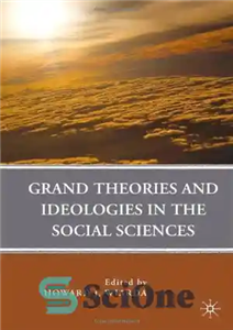 دانلود کتاب Grand Theories Ideologies in the Social Sciences نظریه ها ایدئولوژی های بزرگ در علوم اجتماعی 