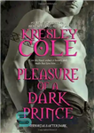 دانلود کتاب Pleasure of a Dark Prince (Immortals After Dark, Book 7) – لذت یک شاهزاده تاریک (جاودانه ها پس...