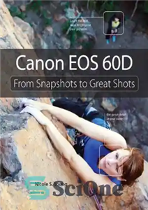 دانلود کتاب Canon EOS 60D: From Snapshots to Great Shots – Canon EOS 60D: از عکس های فوری تا عکس...