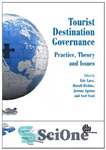 دانلود کتاب Tourist Destination Governance: Practice, Theory and Issues – حاکمیت مقصد گردشگری: عمل، نظریه و مسائل