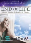 دانلود کتاب End of Life: Nursing Solutions for Death with Dignity – پایان زندگی: راه حل های پرستاری برای مرگ...