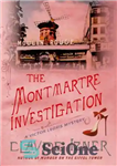 دانلود کتاب The Montmartre Investigation: A Victor Legris Mystery – تحقیق مونمارتر: راز ویکتور لگریس