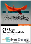 دانلود کتاب Apple Pro Training Series: OS X Lion Server Essentials: Using and Supporting OS X Lion Server – سری...