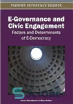 دانلود کتاب E-Governance and Civic Engagement: Factors and Determinants of E-Democracy – حکومت الکترونیک و مشارکت مدنی: عوامل و عوامل...