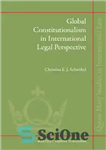 دانلود کتاب Global Constitutionalism in International Legal Perspective (Queen Mary Studies Law) مشروطیت جهانی در دیدگاه حقوقی... 