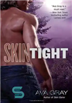 دانلود کتاب Skin Tight (Berkley Sensation) – تنگی پوست (احساس برکلی)