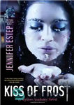 دانلود کتاب Kiss of Frost (Mythos Academy) – بوسه فراست (آکادمی Mythos)