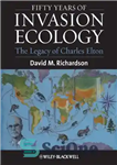 دانلود کتاب Fifty Years of Invasion Ecology: The Legacy of Charles Elton – اکولوژی پنجاه سال تهاجم: میراث چارلز التون