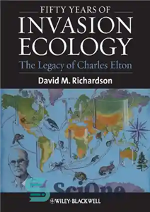 دانلود کتاب Fifty Years of Invasion Ecology: The Legacy of Charles Elton – اکولوژی پنجاه سال تهاجم: میراث چارلز التون 