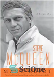 دانلود کتاب Steve McQueen: A Biography – استیو مک کوئین: بیوگرافی