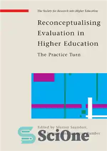 دانلود کتاب Reconceptualising Evaluative Practices in HE: The Practice Turn (SAP) – مفهوم سازی مجدد شیوه های ارزیابی در HE:...