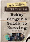 دانلود کتاب Supernatural: Bobby Singer’s Guide to Hunting – فراطبیعی: راهنمای بابی سینگر برای شکار