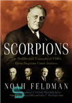 دانلود کتاب Scorpions: The Battles and Triumphs of FDR’s Great Supreme Court Justices – اسکورپیونز: نبردها و پیروزی‌های قضات دادگاه...