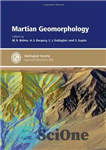 دانلود کتاب Martian Geomorphology (Geological Society Special Publication 356) – ژئومورفولوژی مریخ (انتشار ویژه انجمن زمین شناسی 356)