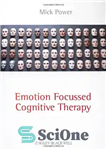 دانلود کتاب Emotion-Focused Cognitive Therapy – درمان شناختی متمرکز بر هیجان