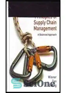 دانلود کتاب Principles of Supply Chain Management: A Balanced Approach – اصول مدیریت زنجیره تامین: رویکردی متوازن