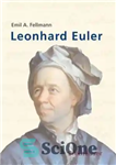 دانلود کتاب Leonhard Euler – لئونارد اویلر