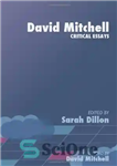 دانلود کتاب David Mitchell: Critical Essays – دیوید میچل: مقالات انتقادی