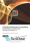 دانلود کتاب A Gentle Introduction to symfony 1.4 – مقدمه ای ملایم برای سیمفونی 1.4