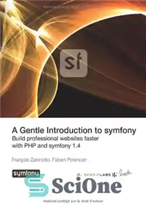 دانلود کتاب A Gentle Introduction to symfony 1.4 – مقدمه ای ملایم برای سیمفونی 1.4 