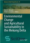 دانلود کتاب Environmental Change and Agricultural Sustainability in the Mekong Delta – تغییرات محیطی و پایداری کشاورزی در دلتای مکونگ