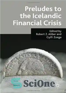 دانلود کتاب Preludes to the Icelandic Financial Crisis – پیش درآمدهای بحران مالی ایسلند