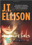 دانلود کتاب The Immortals (Taylor Jackson) – جاودانه ها (تیلور جکسون)