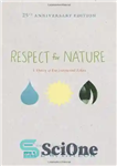 دانلود کتاب Respect for Nature: A Theory of Environmental Ethics (25th Anniversary Edition) – احترام به طبیعت: نظریه اخلاق محیطی...