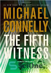 دانلود کتاب Mickey Haller 04 The Fifth Witness – میکی هالر 04 پنجمین شاهد
