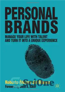 دانلود کتاب Personal Brands: Manage Your Life with Talent and Turn it Into a Unique Experience – برندهای شخصی: زندگی...