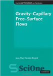 دانلود کتاب Gravity-Capillary Free-Surface Flows – جریان های سطح آزاد گرانشی-مویرگی