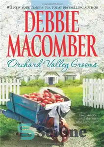 دانلود کتاب Orchard Valley Grooms: Valerie; Stephanie – دامادهای دره باغ: والری; استفانی 