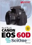 دانلود کتاب David Busch’s Canon Eos 60d Guide to Digital Slr Photography – راهنمای دیوید بوش Canon Eos 60d برای...