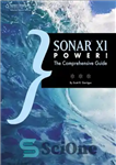 دانلود کتاب SONAR X1 Power!: The Comprehensive Guide – SONAR X1 Power!: راهنمای جامع