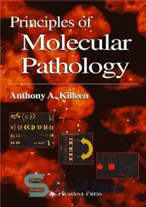 دانلود کتاب Principles of molecular pathology – اصول آسیب شناسی مولکولی