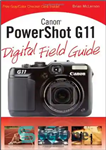 دانلود کتاب Canon PowerShot G11 Digital Field Guide – راهنمای میدان دیجیتال Canon PowerShot G11